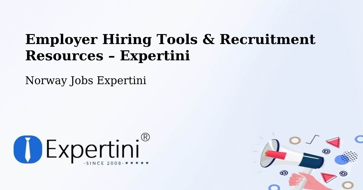 Employer Hiring Tools & Recruitment Resources – Notodden - Notodden, Norway Jobs Expertini