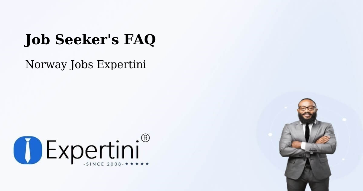 Job Seeker FAQ – Notodden - Norway Jobs Expertini