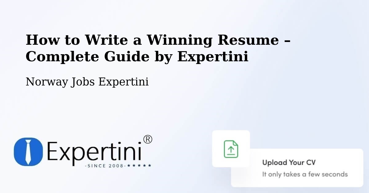 Resume Writing Guide for Job Seekers – Notodden - Notodden, Norway Jobs Expertini